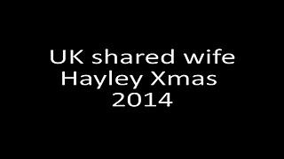 UK shared wife Hayley Xmas 2014